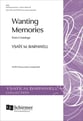 Wanting Memories SATB choral sheet music cover